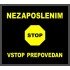Nezaposlenim vstop prepovedan predpražnik