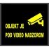 Objekt je pod video nadzorom predpražnik